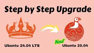 Step by Step upgrade from Ubuntu 24.04 LTS to New Ubuntu 25.04 | Complete Step by step Guide