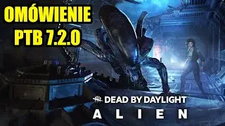 Alien w DBD! Xenomorph, Ellen Riplay, Nostromo Map | Omówienie PTB 7.2.0
