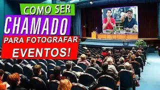 HOW TO PHOTOGRAPH EVENTS! What to do to GET CALLED??? #83