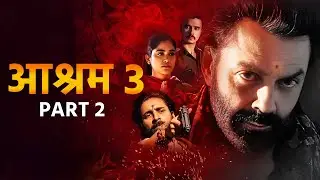 Aashram 3 | Bobby Deol & Aaditi Pohankar Latest Bollywood New Movie 2025 | Latest Hindi Web Series