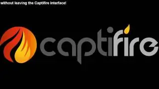 Captifire Review LIVE Demo Walkthrough