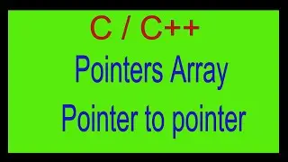 Pointers Array in C++ | Pointer to to Pointer in C++