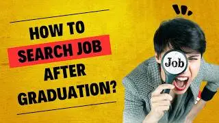 How to Search Job After Graduation? | Job Search करणे के लिये क्या Preparation करे | Job Search Tips