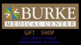 Burke Medical Center Gift Shop 351 Liberty St. Waynesboro, GA 30830