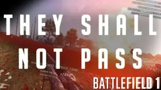 LEBEL 1886 - THEY SHALL NOT PASS - Aggressive Gameplay - Montage