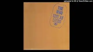 the who - My Generation (live leeds)(10 MInutes edit)