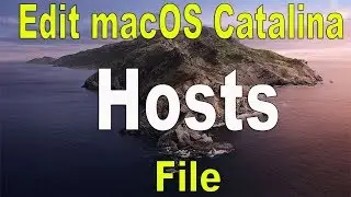 How to edit or modify Hosts file in macOS Catalina - 2020