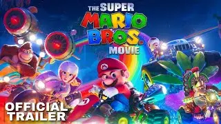 The Super Mario Bros Movie | Mario Kart | Trailer