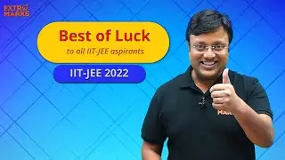 A Big Good luck to All JEE Main Aspirants | JEE Main 2022 Starts!! 🎯 | Extramarks JEE