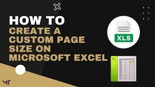 How to Create a Custom Page / Sheet Size on Microsoft Excel