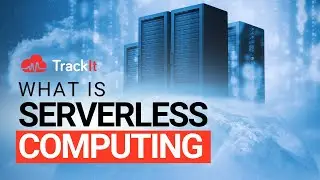 What is Serverless Computing?