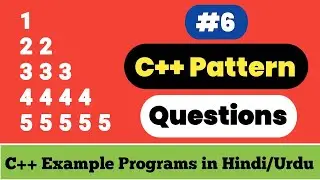 C++ Pattern Questions - 6 | Right Triangle Number Pattern | C++ Example Programs #51
