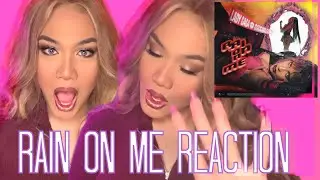 Rain On Me - Lady Gaga ft. Ariana Grande REACTION !!!!!!!!!