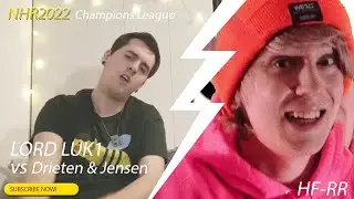 LORD LUK1  vs Drieten & Jensen ★ 3tel / Halbfinale RR ★ [NHR Champions League 2022]