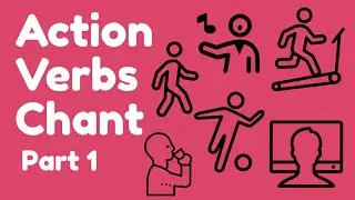 Action Verbs Classroom Chant - ESL Elementary Level - Part 1