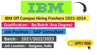 IBM Off Campus Hiring Freshers 2023-2024 | Recruitment for SAP Consultant #fresherjobs #jobopenings