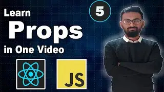 Props in React || Learn Props in React in One Video