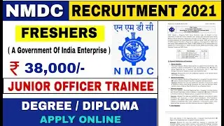 NMDC Recruitment 2021 For Junior Officer Post | Fresher's Can Also Apply | Apply Online