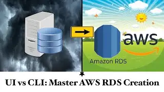 Master AWS RDS Database Creation: UI and Command Line Walkthrough