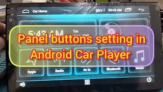 Panel key setting in MTK Android Car stereo. How to set Panel buttons in Android head unit. MTK 8088