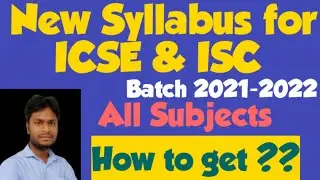 New Syllabus for ICSE ISC Batch 2021-2022 // All Subjects // How to get ?? @HISTORYONLINE