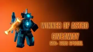 The Winner Of Astro Giveaway🎁 Toilet Tower Defense