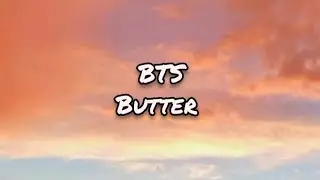 BTS - Butter (Lyrics)