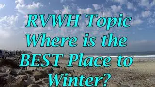 RV Lady Season 10 Episode 12 Cardiff by the Sea! And, The RV Women Hangout Today! 9.7.17