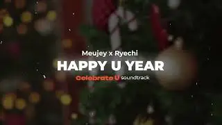 HAPPY U YEAR - CELEBRATE U VERSION (Official Lyrics Video)