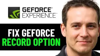How To Fix Geforce Experience Record Option Not Working 2025! (EASY FIX)