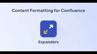 Expanders for Confluence Data Center/Server | Content Formatting Toolkit for Confluence