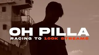 Racing to 100K Streams | Oh Pilla | Gershom Penugula