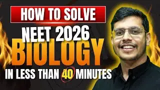 How To Solve NEET 2026 Biology Paper In Less Than 40 Minutes | Analysis By Dr. Anand Mani