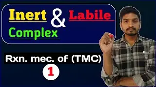 Inert and labile complex | M.Sc. chemistry | reaction mechanisms of TMC