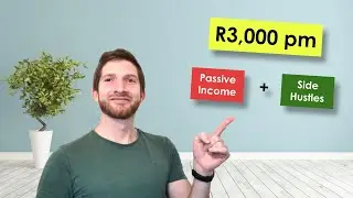 How to earn R3K per month! Passive Income + Side Hustles
