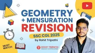 Geometry & Mensuration- Complete Revision for SSC CGL 2025 by Rohit Tripathi: All Formulae 🔥