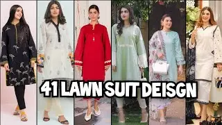 41 lawn suit design / girls summer lawn kurta design/ new suit design for girls