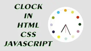 Analog Clock Using Html5 CSS3 & Javascript