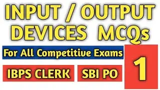 Input Output Devices mcqs | input output mcq in hindi | input output devices of computer | JS Dhanju
