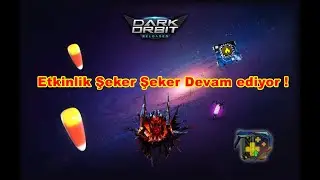 Darkorbit Etkinlik Şeker Şeker Devam ediyor ! Kaçırmayın !  OİL-İAC !