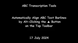 ABC Transcription Tools - Automatically Align ABC Text Barlines