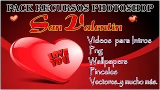 PACK DE RECURSOS DIA DE SAN VALENTIN PARA PHOTOSHOP 