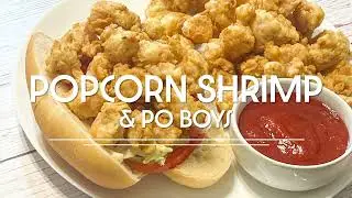 Popcorn Shrimp Po Boy's!