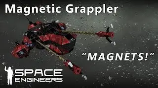 Space Engineers - Magnetic Grappler