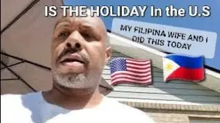 IT'S THE HOLIDAY My FILIPINA WIFE And i Did THIS TODAY 🇵🇭 🇺🇲 VLOG 86. #philippines #FILIPINA #PINOY