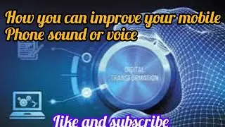 how You Can increase your mobile sound and gaming sound and your video sound