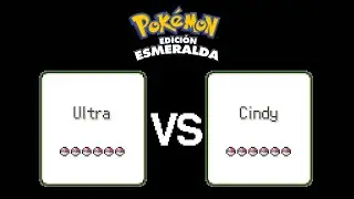 Cindy vs. Ultra | Pokémon Edición Esmeralda - Hoenn
