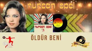 Nurcan Opel - Öldür Beni