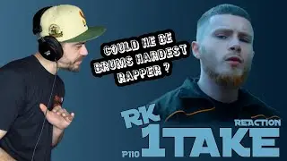 RK - #1Take (Part 4) | P110 | REACTION