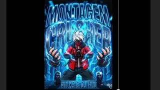 Новый фонк MONTAGEM CRUSHER 